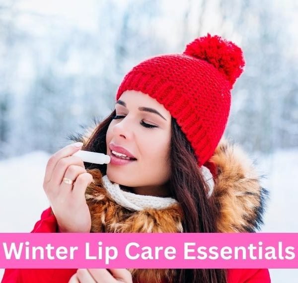 Winter Lip Care: Embracing Softness in Chilly Winds